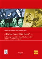Sarah Haslinger, Thomas Hochradner - "Those were the days" ...