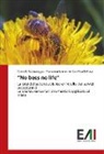 Am Di Rosa, Ambra Rita Di Rosa, Francesc Leone, Francesco Leone, Carmel Scattareggia, Carmelo Scattareggia - "No bees no life"