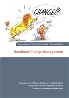 Christe Becker-Kolle, Christel Becker-Kolle, Thoma Fischer, Thomas Fischer, Geor Kraus, Georg Kraus - Handbook Change Management