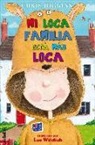 Chris Higgins, Lee Wildish - Mi loca familia está más loca