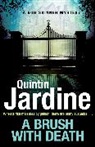 Quintin Jardine, Jardine Quintin - A Brush with Death (Bob Skinner series, Book 29)