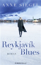 Anne Siegel - Reykjavík Blues