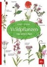Claus Caspari, Gertru Scherf, Gertrud Scherf, Gertrud (Dr.) Scherf - Wildpflanzen neu entdecken