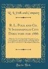 R. L. Polk And Company - R. L. Polk and Co. 'S Indianapolis City Directory for 1886