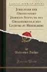 Unknown Author - Jubelfeier der Dreihundert Jährigen Stiftung des Grossherzoglichen Lyceums zu Heidelberg (Classic Reprint)