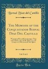 Bernal Díaz del Castillo - The Memoirs of the Conquistador Bernal Diaz Del Castillo, Written by Himself, Vol. 1 of 2