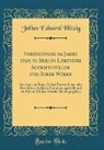 Julius Eduard Hitzig - Verzeichniss im Jahre 1825 in Berlin Lebender Schriftsteller und Ihrer Werke