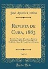 Jose Antonio Cortina, José Antonio Cortina - Revista de Cuba, 1883, Vol. 14