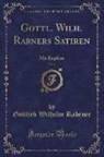 Gottlieb Wilhelm Rabener - Gottl. Wilh. Rabners Satiren, Vol. 2
