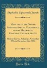 Methodist Episcopal Church - Minutes of the North Arkansas Annual Conference of the Methodist Episcopal Church, South