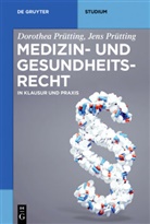 Dorothe Prütting, Dorothea Prütting, Jens Prütting - Medizin- und Gesundheitsrecht