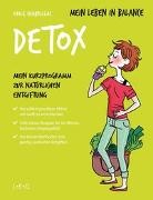 Odile Chabrillac, Mademoiselle Ève, Isabelle Maroger - Mein Leben in Balance - Detox