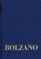 Bernard Bolzano, Jan Berg, Bob van Rootselaar - Bernard Bolzano Gesamtausgabe - Reihe II: Nachlaß. B. Wissenschaftliche Tagebücher. Band 12,2: Bernard Bolzano Gesamtausgabe / Reihe II: Nachlaß. B. Wissenschaftliche Tagebücher. Band 12,2: Miscellanea Mathematica 22