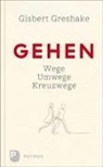 Gisbert Greshake - Gehen