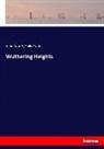 Ann Brontë, Anne Brontë, Emily Brontë - Wuthering Heights