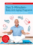 Manuel Eckardt - Das 5-Minuten-Body-Anti-Aging-Programm