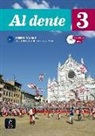 M. Birello, S. Bonafaccia, F. et al Bosc - Al dente 3 : corso d'italiano, libro dello studente + esercizi : B1