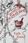 Faith Kaiser - Secrets of the Devil Vine