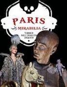Ivan Cenzi, Carlo Vannini - Paris mirabilia. Viaggio nell'insolito incanto
