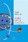 Nando Zanoguera Alfaro - Fora de la galàxia