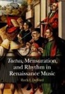 Ruth I. Deford, Ruth I. (Hunter College Deford, DeFord Ruth I. - Tactus, Mensuration and Rhythm in Renaissance Music
