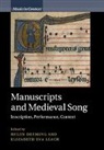 Helen Deeming, Helen (Royal Holloway Deeming, Helen Deeming, Deeming Helen, Elizabeth Eva Leach, Leach Elizabeth Eva - Manuscripts and Medieval Song