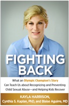 Blaise Aguirre, Blaise (MA; Harvard Medical School Aguirre, Blaise (McLean Hospital Aguirre, Aguirre Blaise, Kayla Harrison, Cynthia S. Kaplan... - Fighting Back
