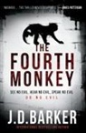 J D Barker, J. D. Barker - The Fourth Monkey