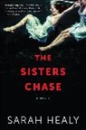 Sarah Healy - The Sisters Chase