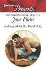 Jane Porter - Kidnapped for His Royal Duty