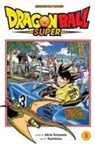 the Hustler Akira, Akira Toriyama, satosumi Takaguchi, Akira Toriyama, Akira/ Toyotarou (ILT) Toriyama, Tow Ubukata... - Dragon Ball Super