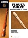 Kaye Clements, Kaye/ Lavender Clements, Paul Lavender, Charles Menghini - Essential Elements Flauta Dulce Recorder