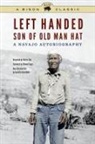 Left, Left Handed, Walter Dyk - Left Handed, Son of Old Man Hat