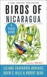 Liliana Chavarria-Duriaux, Liliana Hille Chavarria-Duriaux, Liliana Chavarría-Duriaux, Dean, Robert Dean, David C Hille... - Birds of Nicaragua