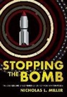 Nicholas L. Miller, Nicholas L. (Dartmouth University) Miller - Stopping the Bomb