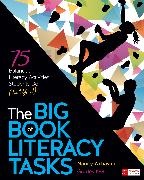 Nancy Akhavan, Nancy (California State University Akhavan, Nancy L. Akhavan - Big Book of Literacy Tasks, Grades K-8 75 Balanced Literacy Activities Students Do (Not You!)