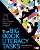Nancy Akhavan, Nancy (California State University Akhavan, Nancy L. Akhavan - Big Book of Literacy Tasks, Grades K-8