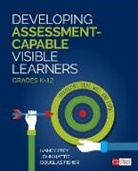 Doug B. Fisher, Douglas Fisher, Douglas B. Fisher, Nancy Frey, Nancy Hattie Frey, John Hattie - Developing Assessment-Capable Visible Learners, Grades K-12