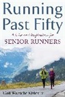 Gail Waesche Kislevitz, Kislevitz Gail Waesche - Running Past Fifty