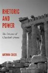Nathan Crick - Rhetoric and Power