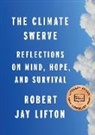 Robert Jay Lifton - Climate Swerve