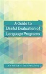 John Mce (EDT)/ Mckay Davis, John Mce. Mckay Davis, John McE Davis, John McE. Davis, Todd H. McKay - Guide to Useful Evaluation of Language Programs