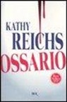 Kathy Reichs - Ossario
