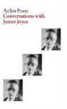 Arthur Power - Conversations With James Joyce