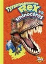 Eric Braun - Tyrannosaurus Rex vs. Rhinoceros