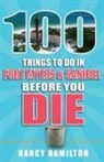 Nancy Hamilton - 100 Things to Do in Fort Myers & Sanibel Before You Die
