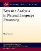 Shay Cohen - Bayesian Analysis in Natural Language Processing