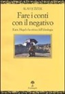Slavoj ¿I¿Ek, Slavoj Zizek - Fare i conti con il negativo. Kant, Hegel e la critica dell'ideologia