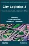 E Taniguchi, Eiichi Taniguchi, Russell G. Thompson, Eiichi Taniguchi, Russell G Thompson, Russell G. Thompson - City Logistics 3