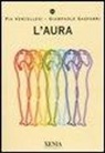 Giampaolo Gasparri, Pia Vercellesi - L'aura